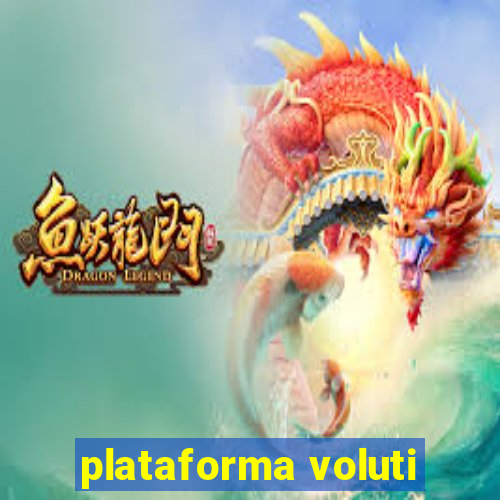 plataforma voluti